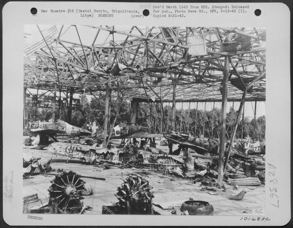 Hangar at Castel Benito Airdrome bombed